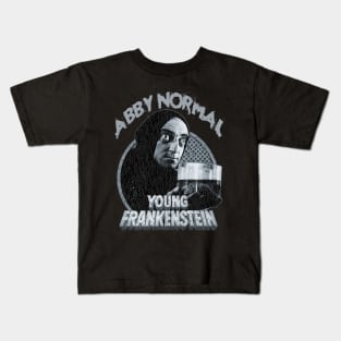 Abby Normal - Young Frankenstein Kids T-Shirt